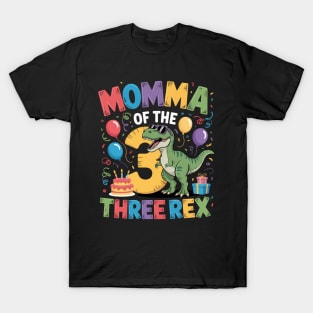 Momma Of The Three Rex 3Rd Birthday Boy Dinosaur T-Rex T-Shirt